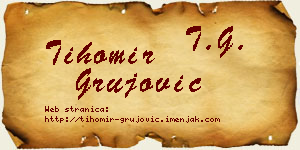 Tihomir Grujović vizit kartica
